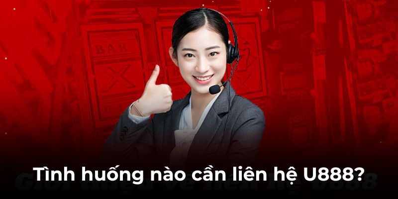 Trường hợp người cược nên kết nối với u888